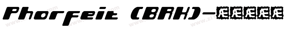 Phorfeit (BRK)字体转换
